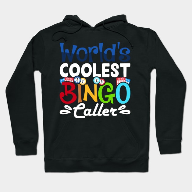 World's Coolest Bingo Caller T shirt For Women Hoodie by Xamgi